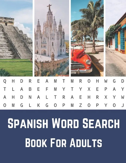 Spanish Word Search Book For Adults: Large Print Puzzle Book With Solutions...Sopas De Letras - Paperback
