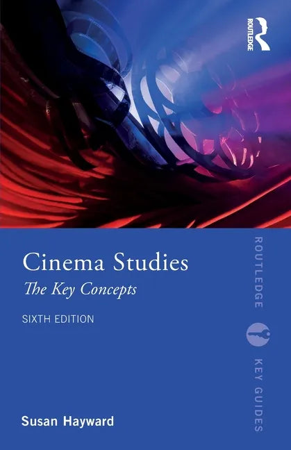 Cinema Studies: The Key Concepts - Paperback