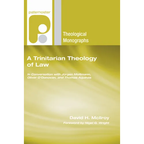 A Trinitarian Theology of Law - Paperback