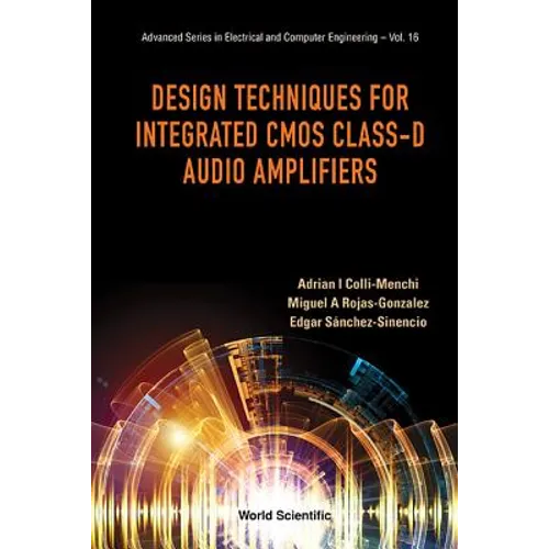 Design Techniques Integrated CMOS Class-D Audio Amplifiers - Hardcover