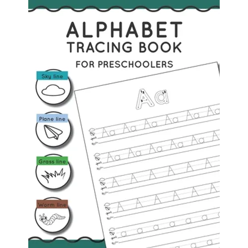 Alphabet Tracing Book for Preschoolers: Pen control to trace and write ABC Letters and Numbers Sky line Plane line Grass line and Worm line - Paperback