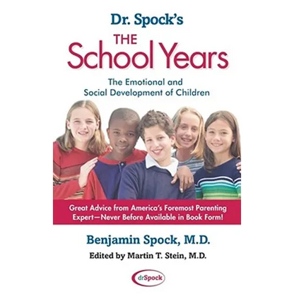 Dr. Spock's the School Years: The Emotional and Social Development of Children - Paperback
