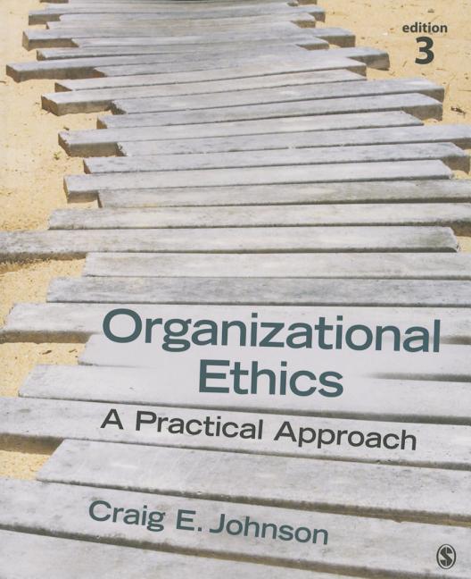 Organizational Ethics: A Practical Approach - Paperback