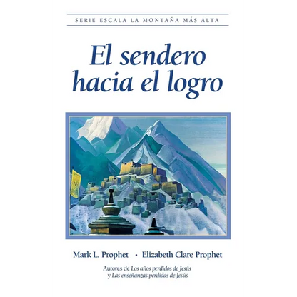 El sendero hacia el logro - Paperback