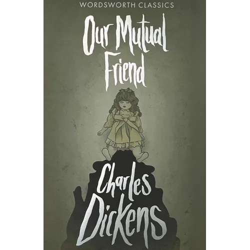 Our Mutual Friend - Paperback