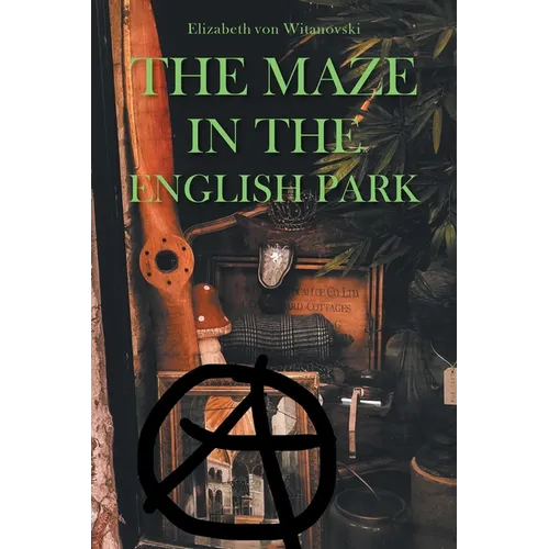 The Maze In the English Park: A Historical Crime Novella - Paperback