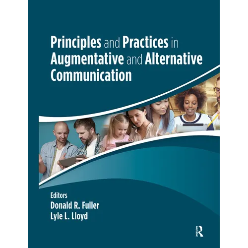 Principles and Practices in Augmentative and Alternative Communication - Hardcover
