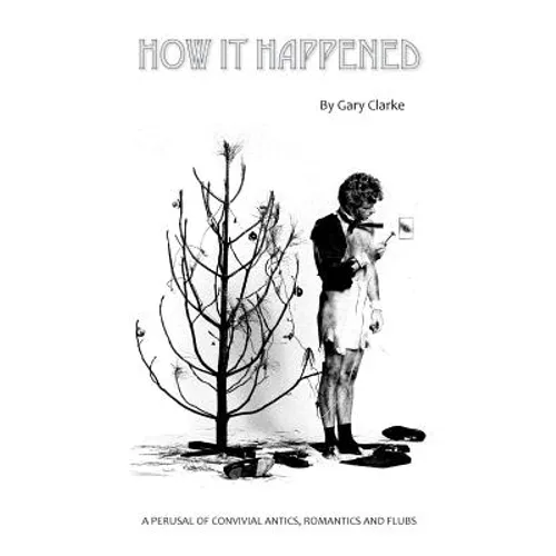 How It Happened (hardback) - Hardcover