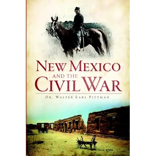 New Mexico and the Civil War - Paperback
