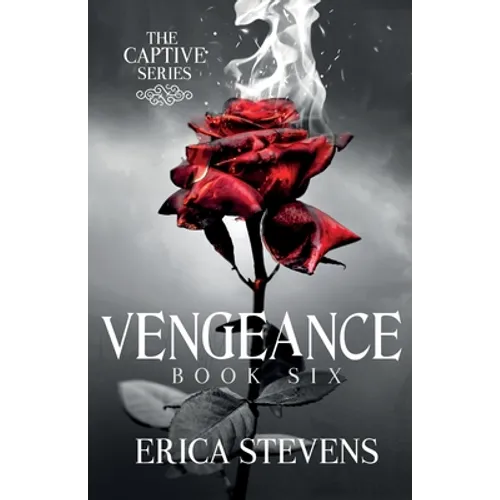 Vengeance (The Captive Series, Book 6) - Paperback