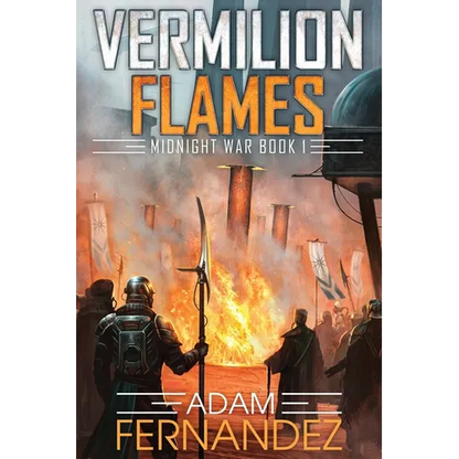Vermilion Flames: Midnight War: Book 1 - Paperback