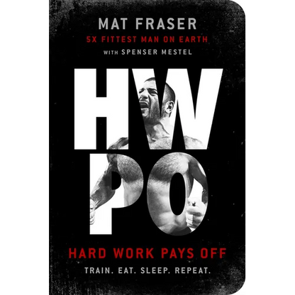 Hwpo: Hard Work Pays Off: A Strength Training Book - Paperback