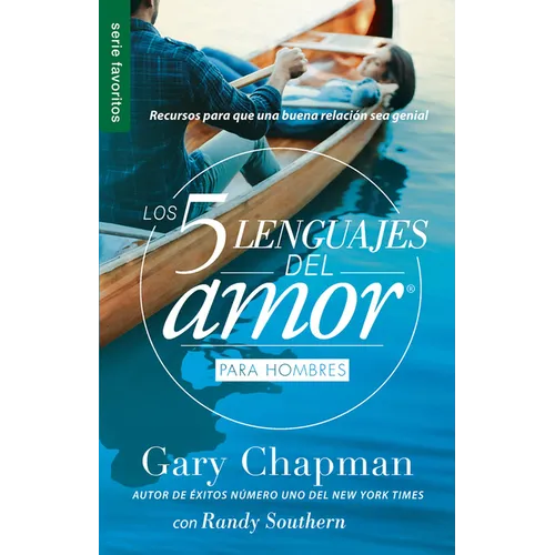 Los 5 Lenguajes del Amor Para Hombres (Revisado) - Serie Favoritos - Paperback