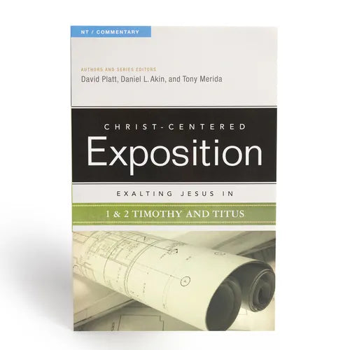 Exalting Jesus in 1 & 2 Timothy and Titus: Volume 1 - Hardcover