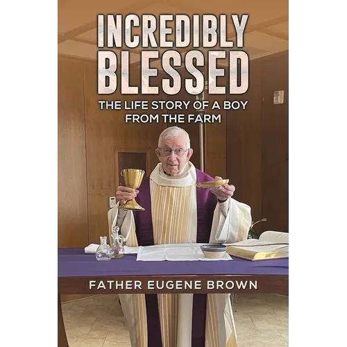 Incredibly Blessed - Paperback