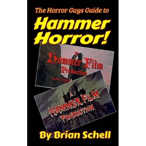 The Horror Guys Guide to Hammer Horror! - Paperback