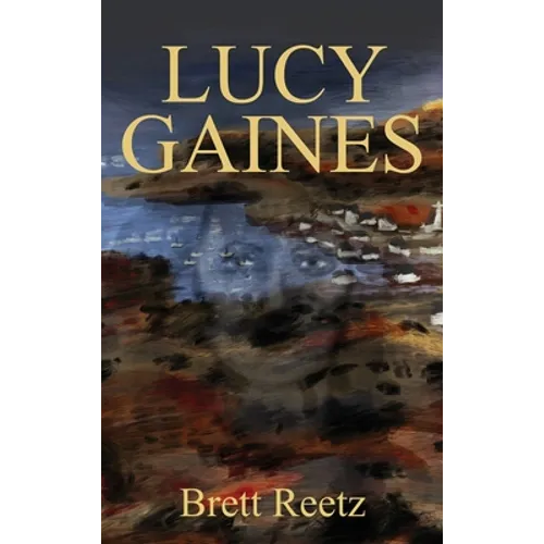 Lucy Gaines - Hardcover