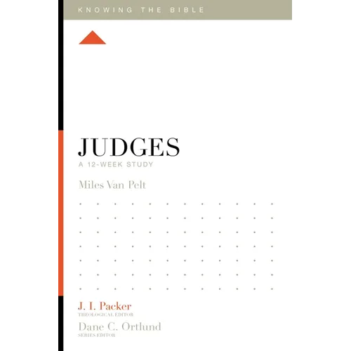 Judges: A 12-Week Study - Paperback