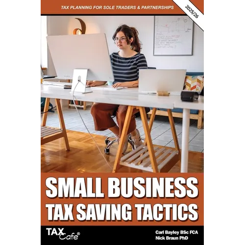 Small Business Tax Saving Tactics 2025/26: Tax Planning for Sole Traders & Partnerships - Paperback