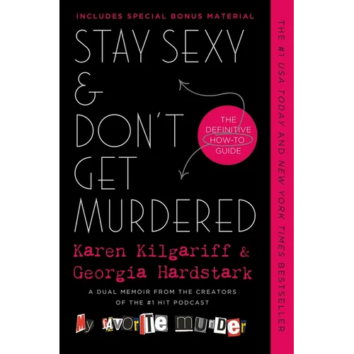 Stay Sexy & Don't Get Murdered: The Definitive How-To Guide - Paperback