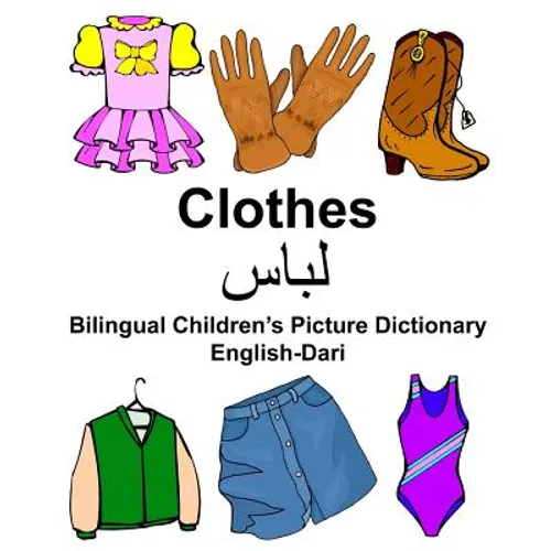 English-Dari Clothes Bilingual Children's Picture Dictionary - Paperback