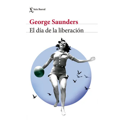 El Día de la Liberación (Cuentos) / Liberation Day (Stories) - Paperback