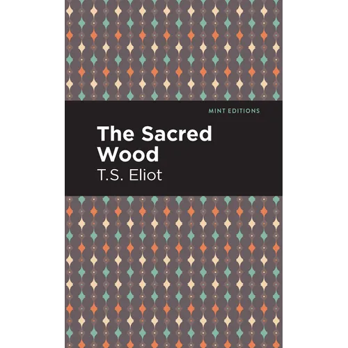 The Sacred Wood - Paperback