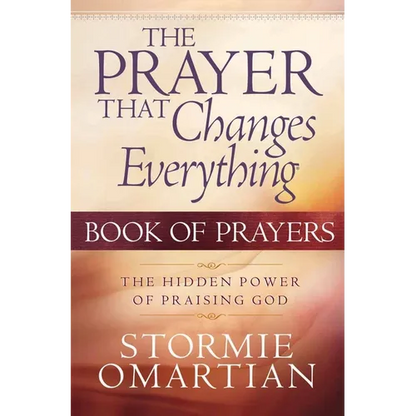 The Prayer That Changes Everything: Book of Prayers - Mass Market Paperbound