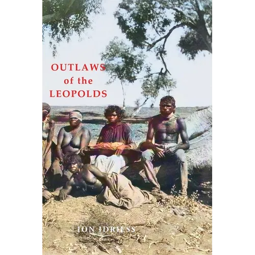 Outlaws of the Leopolds - Paperback