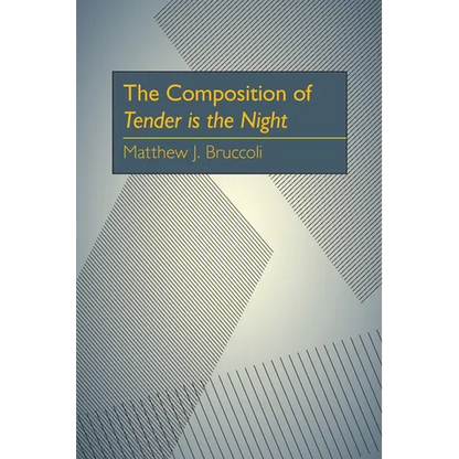 The Composition of Tender Is the Night - Paperback