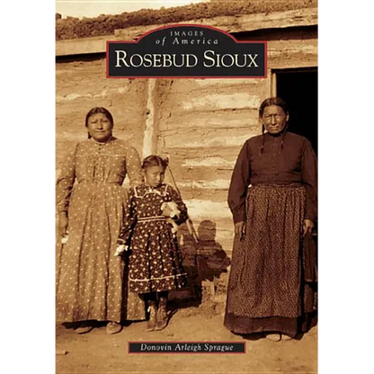 Rosebud Sioux - Paperback