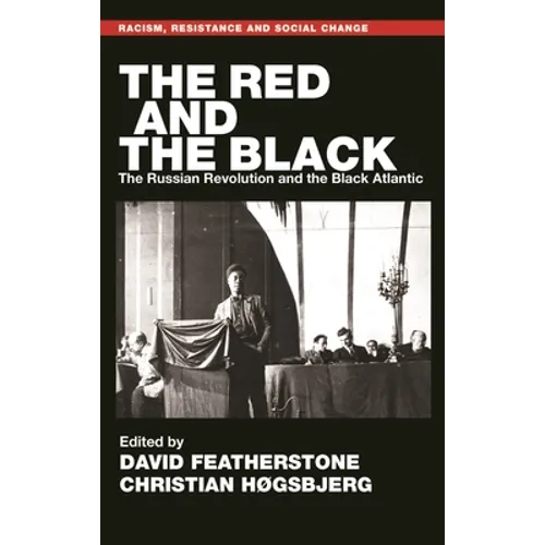 The Red and the Black: The Russian Revolution and the Black Atlantic - Paperback