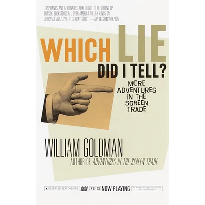 Which Lie Did I Tell?: More Adventures in the Screen Trade - Paperback