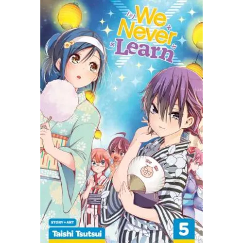 We Never Learn, Vol. 5: On a Clamorous Night, [X] Cannot Study - Paperback