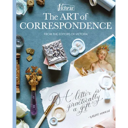The Art of Correspondence: A Letter Is Practically a Gift - Hardcover