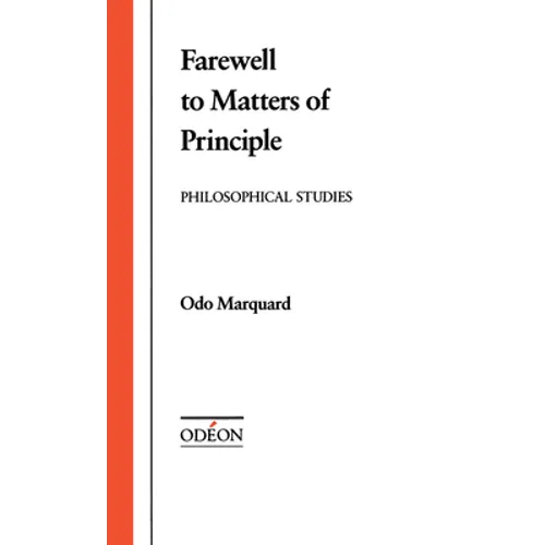 Farewell to Matters of Principle: Philosophical Studies - Hardcover
