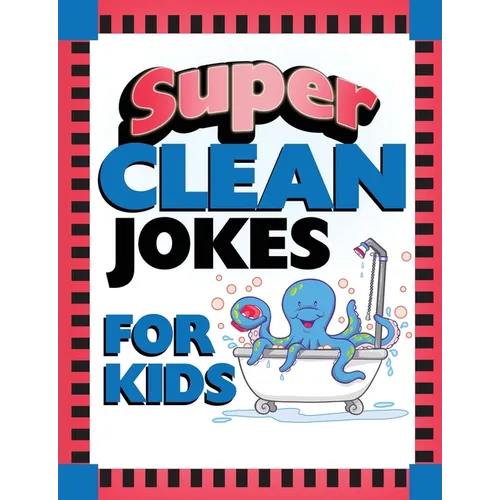 Super Clean Jokes for Kids - Paperback