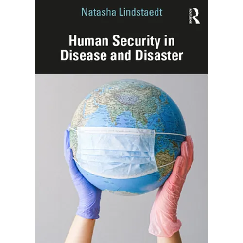 Human Security in Disease and Disaster - Paperback