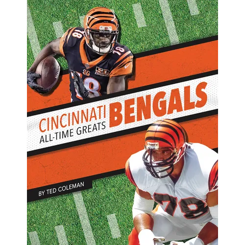 Cincinnati Bengals All-Time Greats - Library Binding