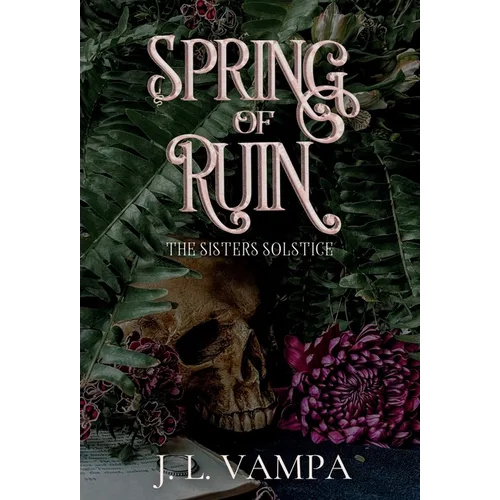 Spring of Ruin - Hardcover