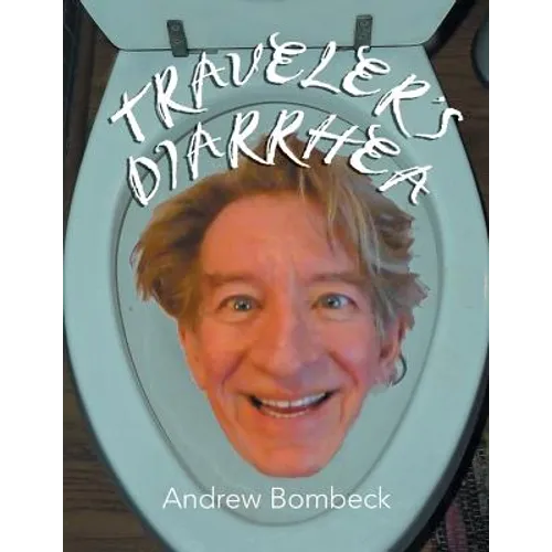 Traveler's Diarrhea - Paperback