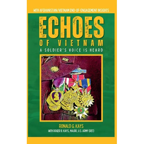 Echoes of Vietnam A Soldier's Voice is Heard - Paperback