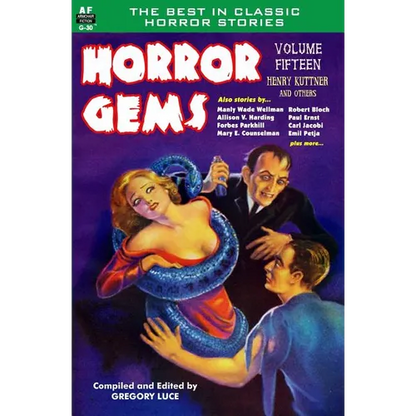 Horror Gems, Volume Fifteen, Henry Kuttner and Others - Paperback