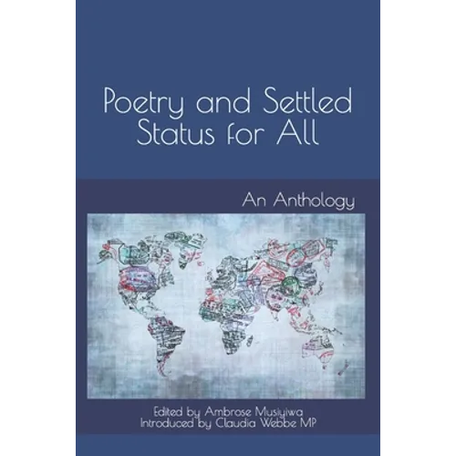 Poetry and Settled Status for All: An Anthology - Paperback