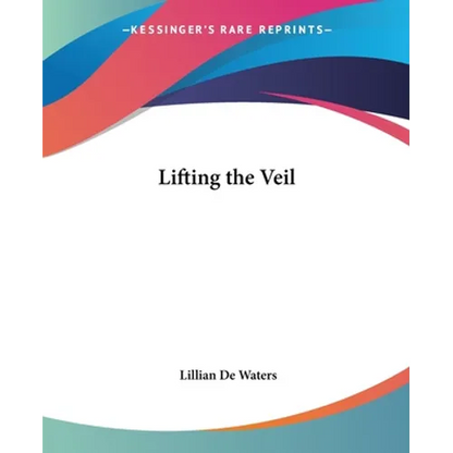 Lifting the Veil - Paperback