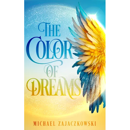 The Color of Dreams - Paperback