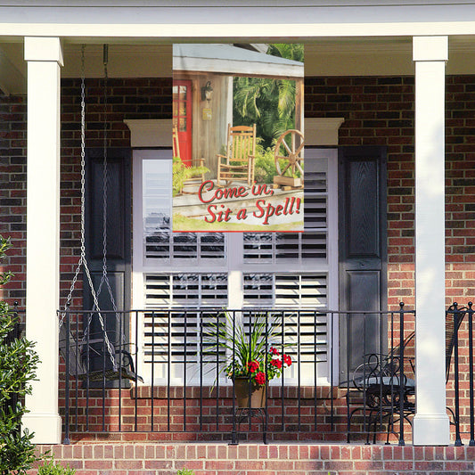 Come In Sit a Spell Front Porch 4 x 6 feet Vertical Flag Banner