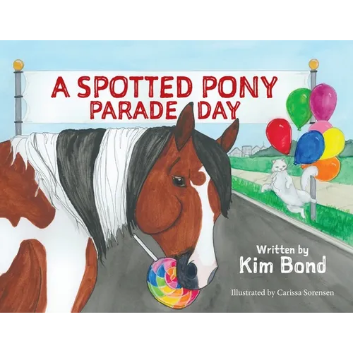 A Spotted Pony Parade Day - Paperback