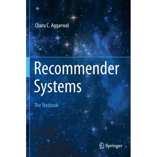 Recommender Systems: The Textbook - Hardcover