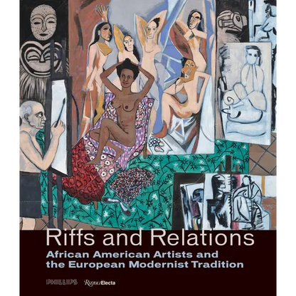 Riffs and Relations: African American Artists and the European Modernist Tradition - Hardcover